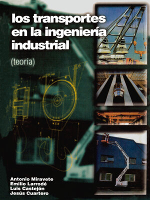 cover image of Los transportes en la ingeniería industria